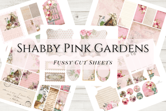 Download Shabby Pink Gardens Fussy Cut Sheets - Pink Collection